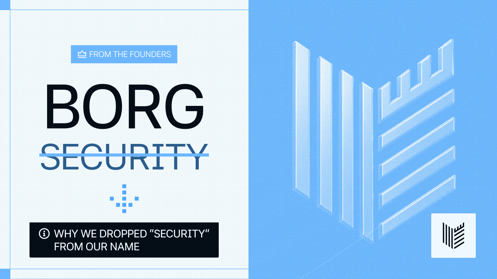 Why we dropped "Security" from our name